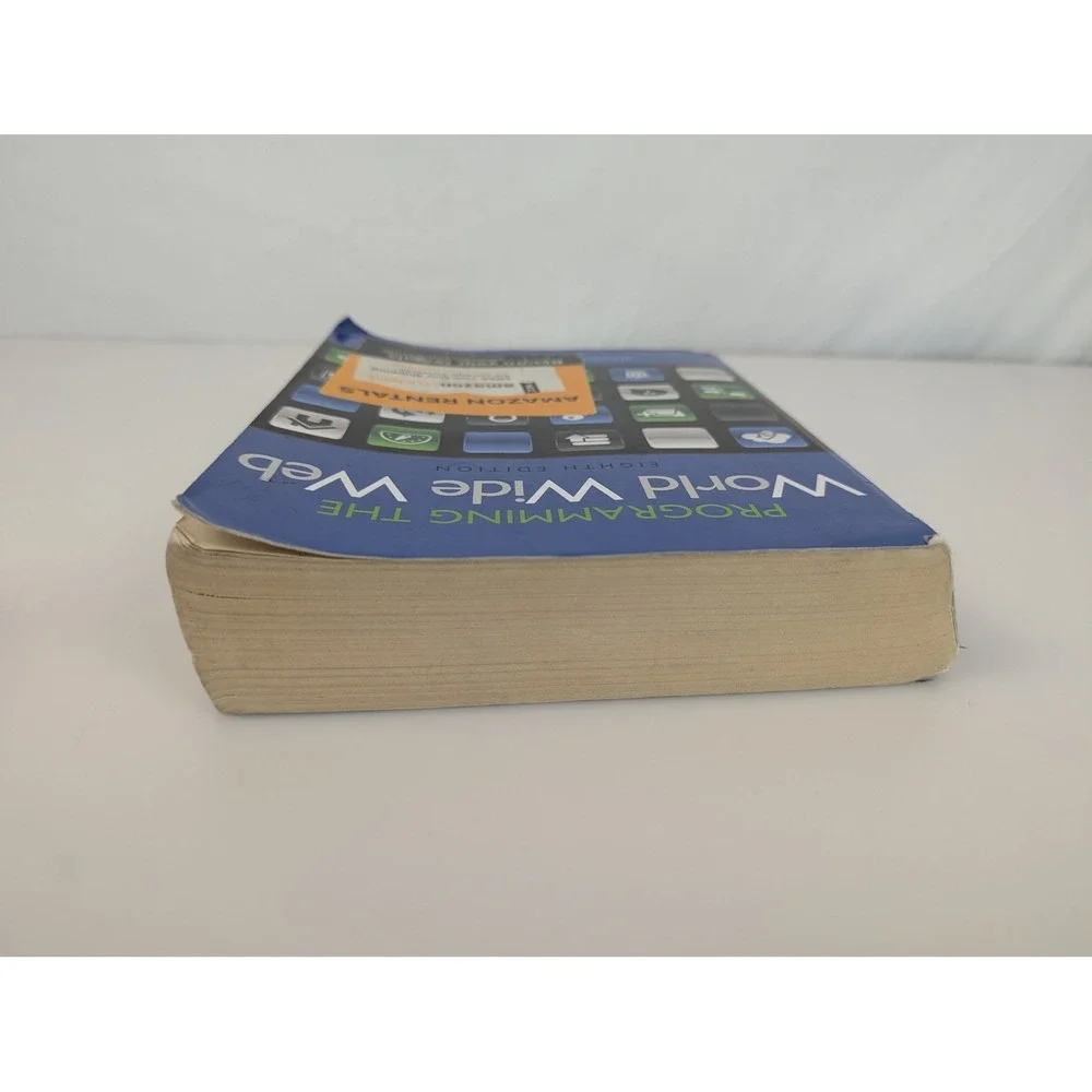 Programming The World Wide Web‎ Eighth Edition Computer Science Textbook